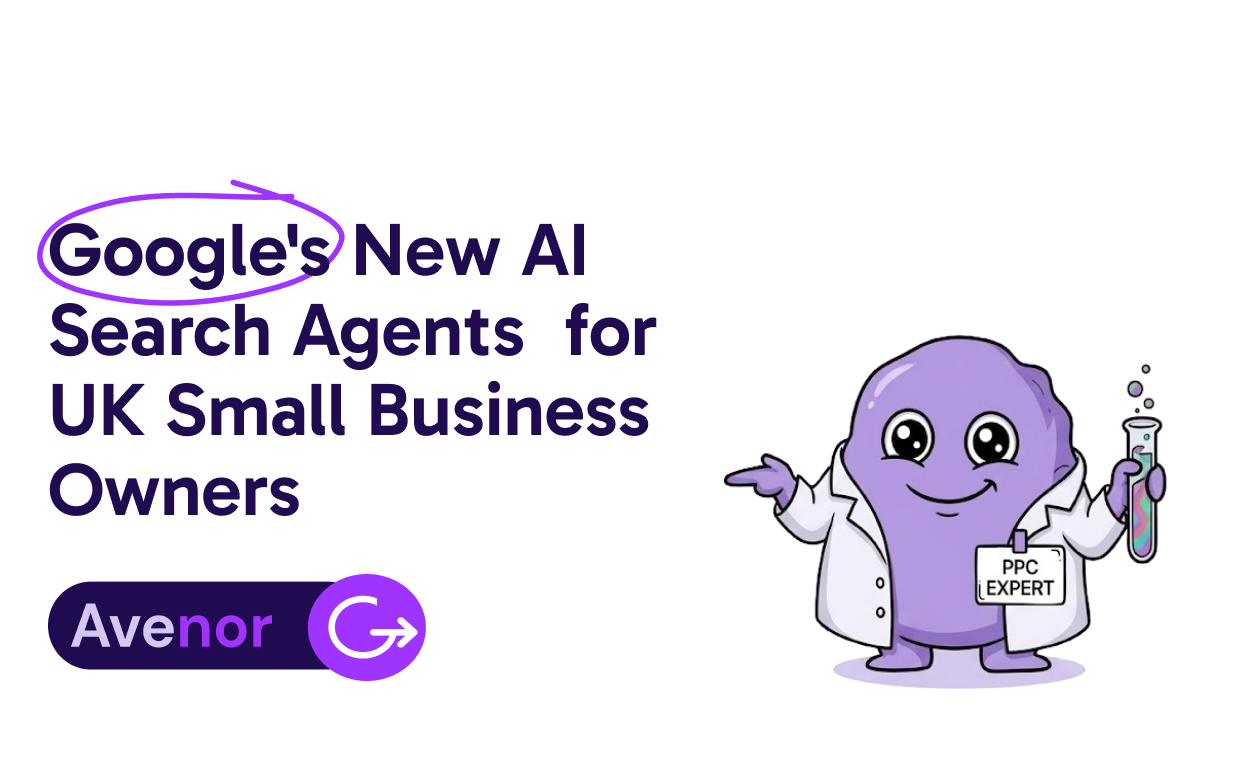 What Google's New AI Search Agents Mean for UK Small Business Owners