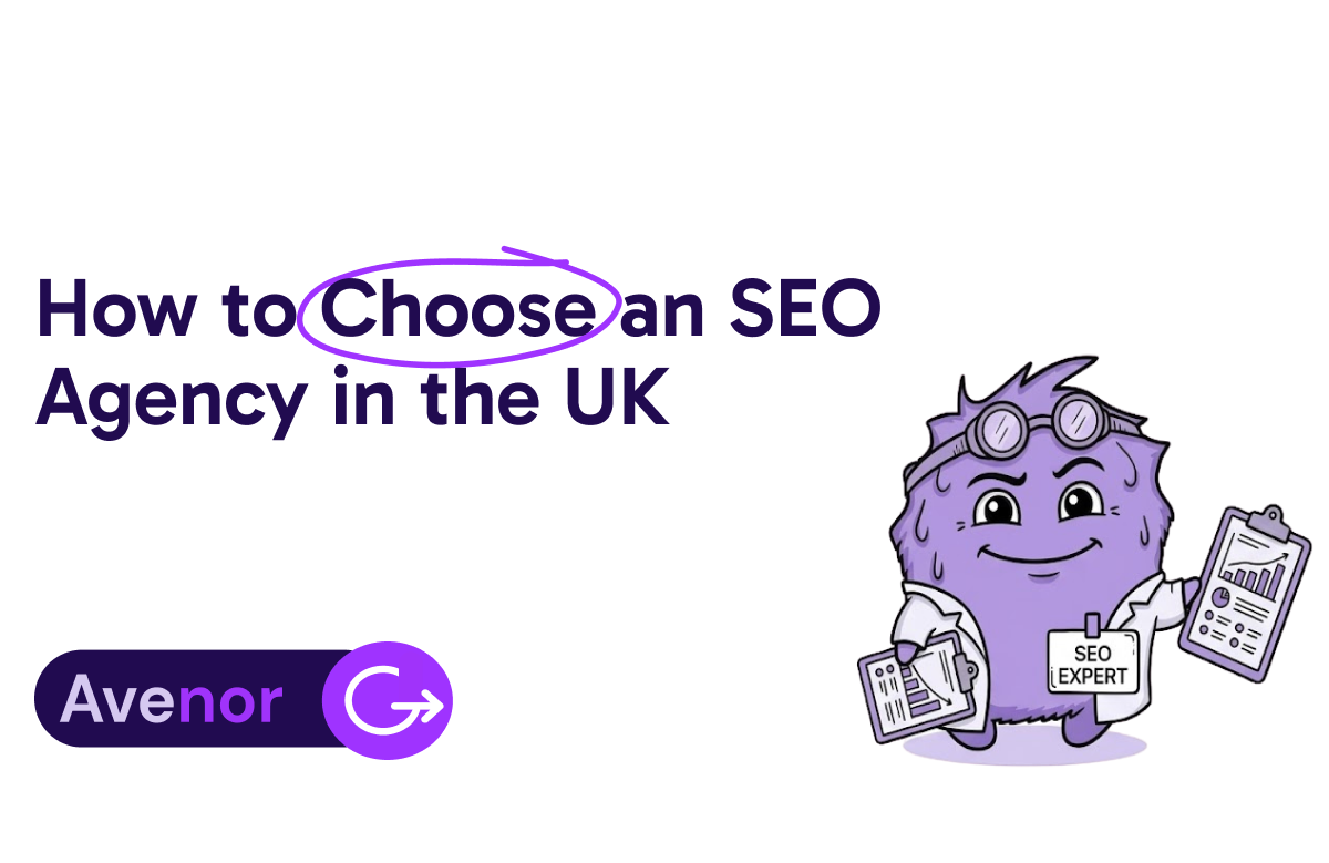 How to Choose an SEO Agency in the UK (Without Wasting Your Budget)